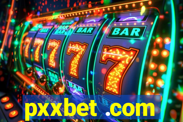 pxxbet .com